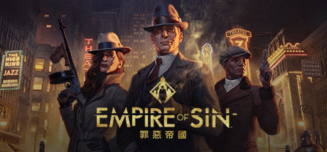 罪恶帝国_Empire of Sin策略游戏