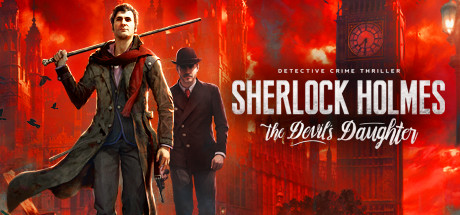 福尔摩斯：恶魔之女_Sherlock Holmes: The Devils Daughter