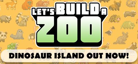 一起来造动物园 Let's Build a Zoo +恐龙岛DLC