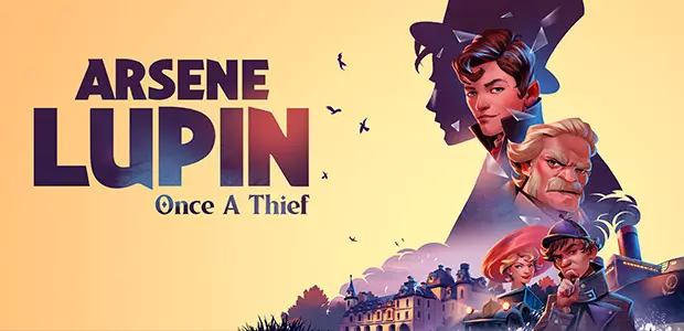 亚森·罗宾：昔日大盗/Arsene Lupin – Once a Thief
