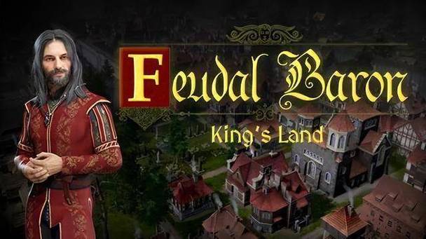 封建领主：国王之地/Feudal Baron: King’s Land|官方简体中文