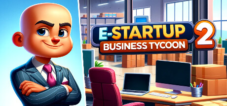 电子启动2:商业大亨/E-Startup 2 : Business Tycoon