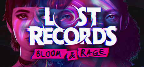 失落的记录:绽放与愤怒/Lost Records: Bloom & Rage