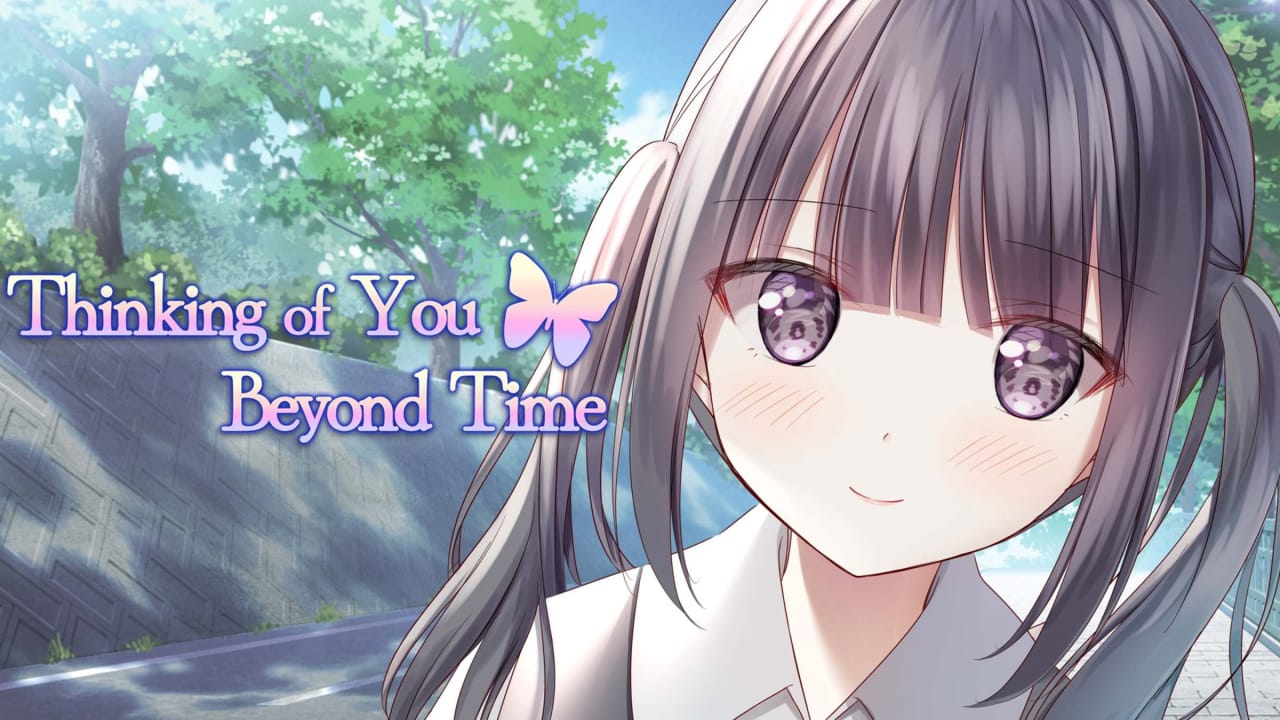 [Switch游戏] 在时光彼端思念你 Thinking of You Beyond Time