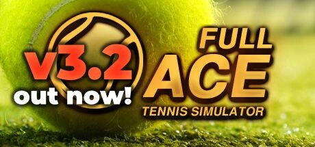 全王牌网球模拟器/Full Ace Tennis Simulator 网球竞技模拟游戏