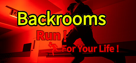 后室:为生命而奔跑!/Backrooms:Run For Your Life!