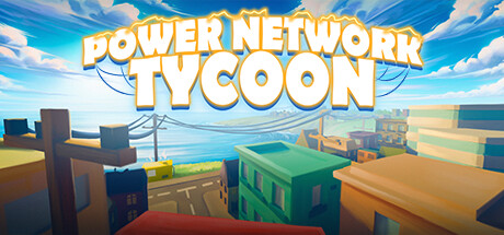 电力网络大亨/Power Network Tycoon 模拟游戏