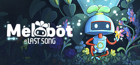 美乐波:最终乐章/Melobot – A Last Song