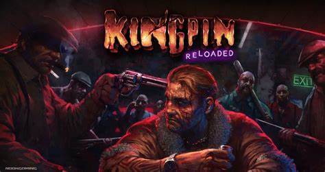 金并:重新加载/Kingpin: Reloaded 动作冒险游戏