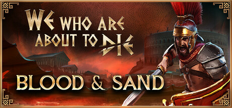 我们这些即将死去的人/We Who Are About To Die 动作游戏