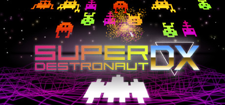 超级特种船员DX/Super Destronaut DX 太空射手游戏