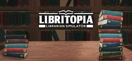书境:图书馆管理员模拟器/LIBRITOPIA: Librarian Simulator