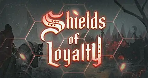 忠诚之盾/Shields of Loyalty 策略游戏