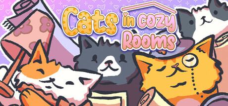 猫咪的温馨小屋/Cats in Cozy Rooms 休闲游戏
