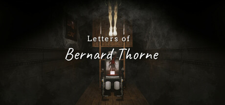 伯纳德·索恩的信件/Letters of Bernard Thorne 恐怖游戏
