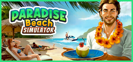 天堂海滩模拟器/Paradise Beach Simulator/支持网络联机 管理模拟游戏