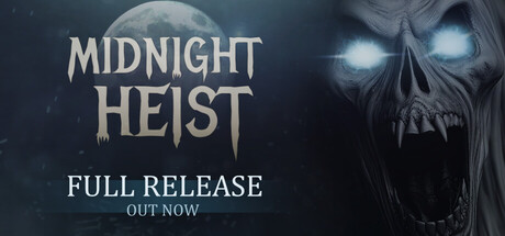 午夜抢劫/Midnight Heist 恐怖游戏