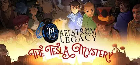 特斯拉之谜/MAELSTROM LEGACY: The Tesla Mystery 冒险解谜游戏