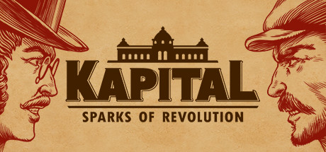 资本论：革命的火花/Kapital: Sparks of Revolution 策略‎游戏