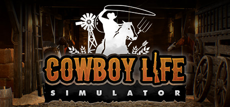 西部牛仔的一生/Cowboy Life Simulator 模拟游戏