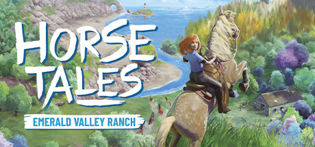 马的故事:翡翠谷牧场/Horse Tales: Emerald Valley Ranch 冒险游戏