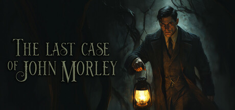 约翰莫利的最后一案/The Last Case of John Morley 冒险游戏