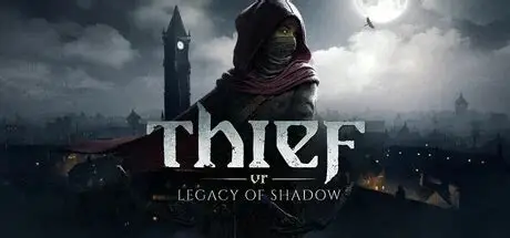 神偷VR：暗影之遗/Thief VR: Legacy of Shadow/支持VR 冒险游戏