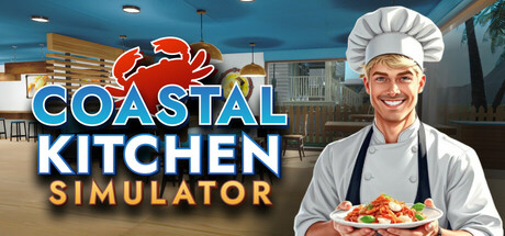 海岸厨房模拟/Coastal Kitchen Simulator 经营模拟游戏