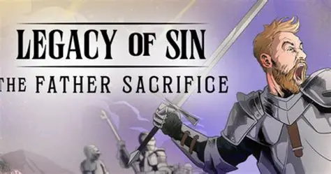 罪孽的遗产：父亲的牺牲/Legacy of Sin: The Father Sacrifice 策略游戏