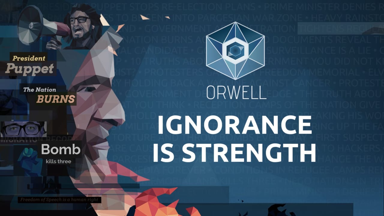 奥威尔 无知就是力量 Orwell: Ignorance is Strength第1张-皮玩部落 奥威尔 无知就是力量 Orwell: Ignorance is Strength