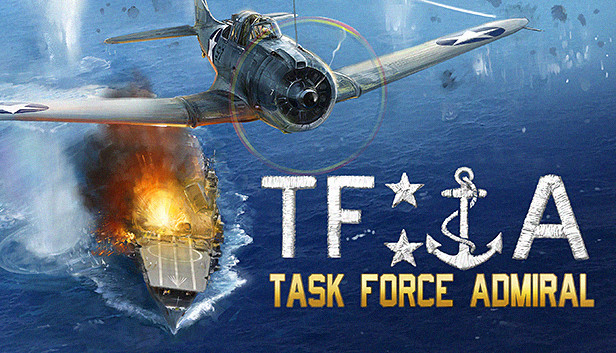 特遣舰队上将：第一卷 – 美国航母战/Task Force Admiral – Vol.1: American Carrier Battles
