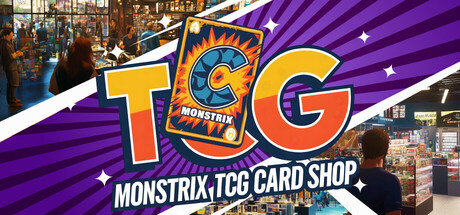 Monstrix集换式卡牌商店/Monstrix TCG Card Shop 模拟‎游戏