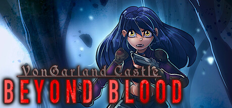 冯加兰城堡：血之彼岸/VonGarland Castle : Beyond Blood 动作游戏