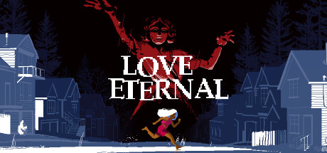 永恒之爱/LOVE ETERNAL 心理恐怖平台跳跃游戏