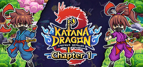 武士刀之龙：第一章/Katana Dragon: Chapter 1 动作游戏