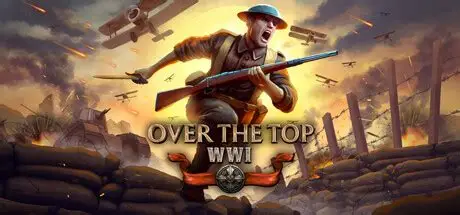 破壕行动/Over The Top: WWI 射击游戏