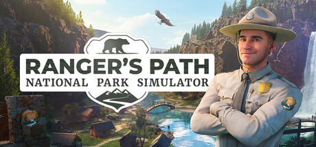 护林员之路：国家公园模拟器/Ranger’s Path: National Park Simulator 模拟游戏