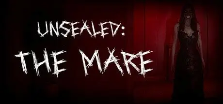 未封印：梦魇/Unsealed: The Mare 恐怖游戏
