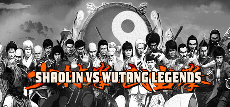 少林对武当：传奇/Shaolin vs Wutang Legends 动作游戏
