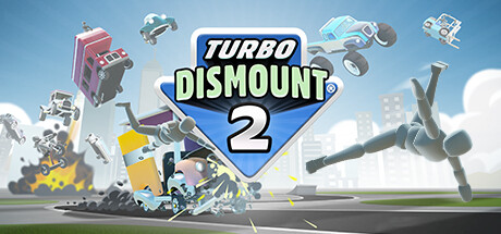 疯狂碰撞2/Turbo Dismount 2 赛车物理沙盒游戏