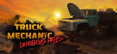 卡车机械师：危险道路/Truck Mechanic: Dangerous Paths 模拟游戏
