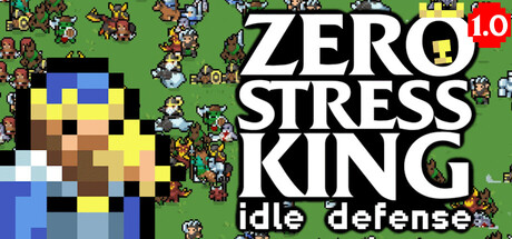 零压力之王：放置防御/Zero Stress King: Idle Defense 策略游戏