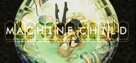 机器之子/Machine Child 模拟游戏