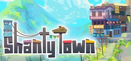 香缇小镇/ShantyTown 休闲游戏
