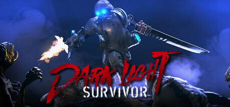 黑暗之光：幸存者/Dark Light: Survivor 动作‎游戏