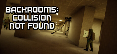 后室：未找到碰撞/Backrooms: Collision Not Found恐怖游戏