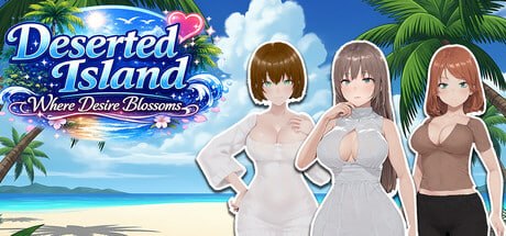绽放的荒岛 /Deserted Island Where Desire Blossoms v1.00中文版