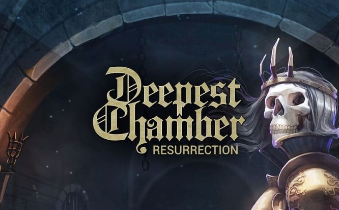 幽深密室:复活/Deepest Chamber: Resurrection