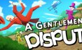 礼帽大乱斗/A Gentlemen’s Dispute 动作‎游戏
