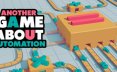 另一款关于自动化的游戏/Another Game About Automation 休闲工厂建造游戏
